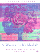 A Woman's Kabbalah: Kabbalah for the 21st Century