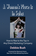 A Woman's Place is in Sales: How to be a Diamond in Party Plan Sales