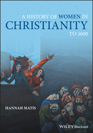 A Women's History of Christianity