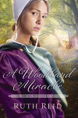 A Woodland Miracle - Reid, Ruth