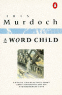 A Word Child - Murdoch, Iris