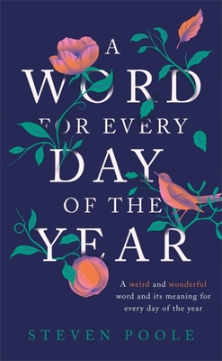 A Word for Every Day of the Year - Poole, Steven
