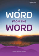 A Word From The Word