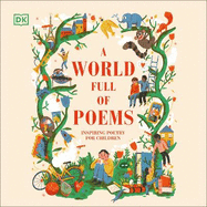 A World Full of Poems: Inspiring poetry for children