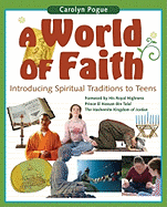 A World of Faith: Introducing Spiritual Traditions to Teens
