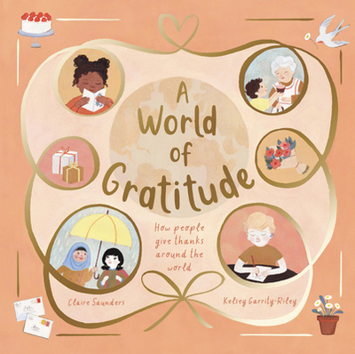 A World of Gratitude - Saunders, Claire