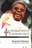 A World with a Human Face: A Voice from Africa