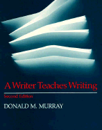 A Writer Teaches Writing