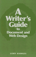 A Writer's Guide to Document and Web Design