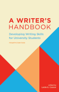A Writer's Handbook - Fourth Edition: Developing Writing Skills for University Students