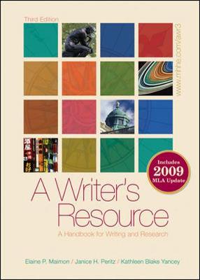 A Writer's Resource: A Handbook for Writing and Research - Maimon, Elaine P, and Peritz, Janice H, and Yancey, Kathleen Blake