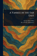 A Yankee in the Far East