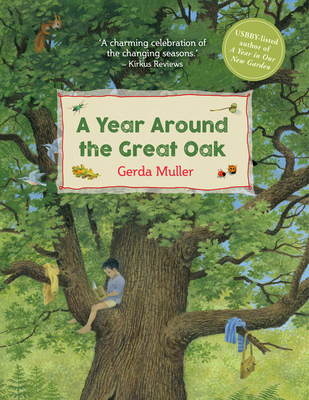 A Year Around the Great Oak - Muller, Gerda