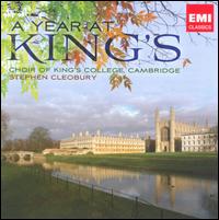 A Year at King's - Edmund Rex (counter tenor); Jon Wimpeney (treble); Peter Stevens (organ); Sebastian Johns (treble); Simon Chambers (bass);...