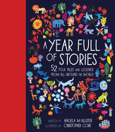 A Year Full of Stories: 52 Classic Stories from All Around the World