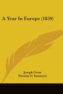 A Year In Europe (1859)