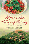 A Year in the Village of Eternity