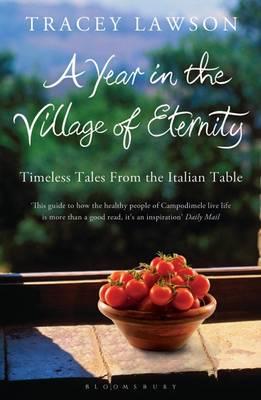 A Year in the Village of Eternity - Lawson, Tracey