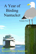 A Year of Birding Nantucket: Volume Two