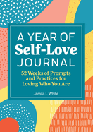 A Year of Self Love Journal