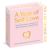 A Year of Self-Love Page-a-Day Calendar 2024: Daily Affirmations and Actions for Self-Compassion and Self-Worth