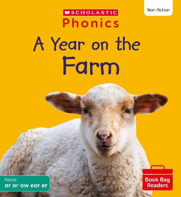 A Year on the Farm (Set 6) Matched to Little Wandle Letters and Sounds Revised - Russ, Rachel