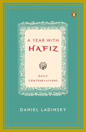 A Year with Hafiz: Daily Contemplations