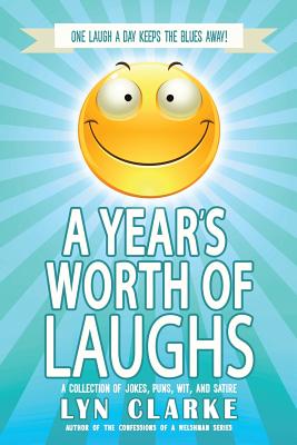 A Year's Worth Of Laughs - Creative, Blue Harvest, and Clarke, Lyn