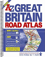A-Z Great Britain Road Atlas: 3.5 Miles to 1 Inch / 2km to 1cm