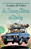 A Zany Slice of Italy