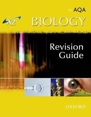 A2 Biology for AQA Revision Guide - Applin, David