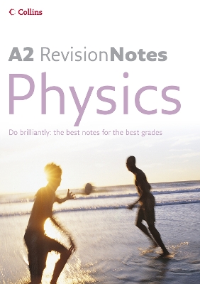 A2 Physics - Price, Ken, and Courcy, Jayne de (Series edited by)