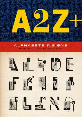 A2Z+: Alphabets & Signs - Rothenstein, Julian, and Gooding, Mel