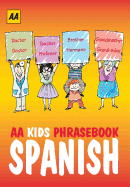 AA Phrasebook for Kids: Spanish