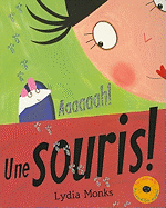 Aaaaaah! Une Souris!