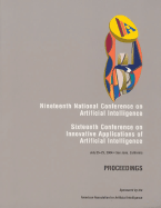 AAAI 2004: Proceedings of the Nineteenth National Conference on Artificial Intelligence