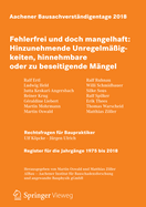 Aachener Bausachverst?ndigentage 2018: Fehlerfrei Und Doch Mangelhaft: Hinzunehmende Unregelm??igkeiten, Hinnehmbare Oder Zu Beseitigende M?ngel