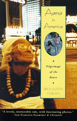 Aama in America: A Pilgrimage of the Heart - Coburn, Broughton