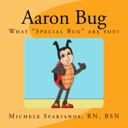 Aaron Bug: What Special Bug Are You?