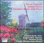 Aaron Copland, Arthur Foote: Chamber Music with Flute