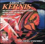Aaron Jay Kernis: Chamber Music