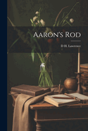 Aaron's Rod