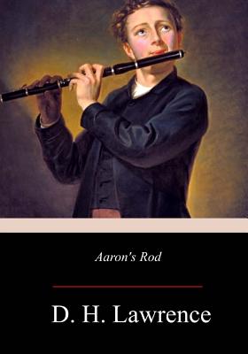 Aaron's Rod - Lawrence, D H