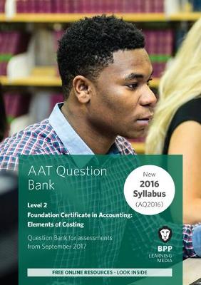 AAT Elements of Costing: Question Bank - BPP Learning Media