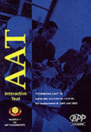 Aat Technician - Unit 10: Core - Managing Accounting Systems: Interactive Text (2002)