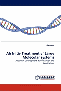 AB Initio Treatment of Large Molecular Systems