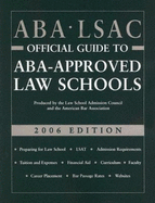 ABA-LSAC Official Guide to ABA-Approved Law Schools 2006 - Margolis, Wendy (Editor), and Gordon, Bonnie (Editor), and Puskarz, Joe (Editor)