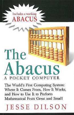 Abacus: A Pocket Computer - Dilson, Jesse