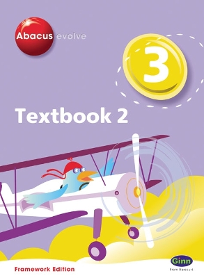 Abacus Evolve Year 3/P4: Textbook 2 Framework Edition - Merttens, Ruth, BA, MED