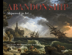 Abandon Ship: Shipwreck in Art